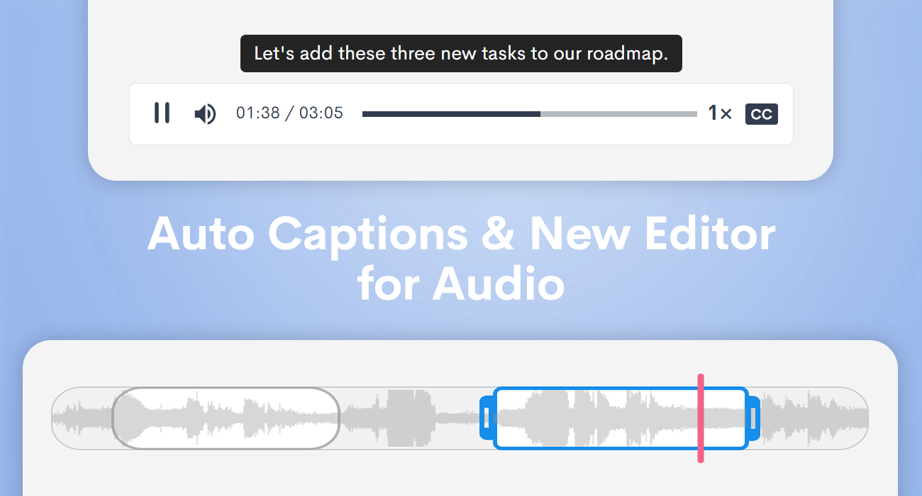 Announcing Automatic Captions and New Editor For Audio